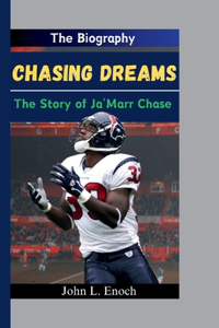 Chasing Dreams