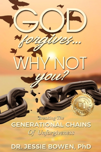 God Forgives. Why Not You?