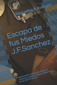 Escapa de tus Miedos