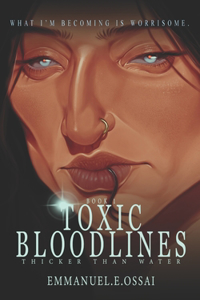 Toxic Bloodlines