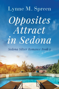 Opposites Attract in Sedona