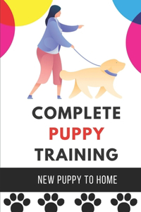 Complete Puppy Training
