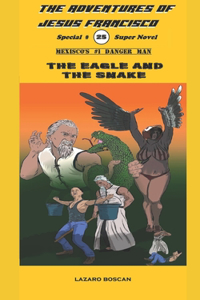 The Eagle and the Snake