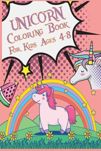 Unicorn Coloring Book For Kids Ages 4-8