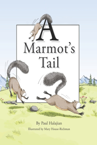 Marmot's Tail