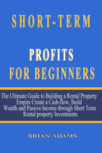 Short-Term Rental Profits for Beginners