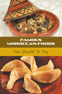 famous moroccan foods you should to try