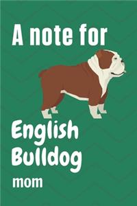 A note for English Bulldog mom