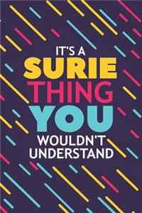 It's a Surie Thing You Wouldn't Understand