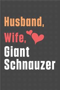 Husband, Wife, Giant Schnauzer