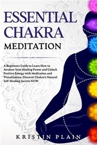 Essential Chakra Meditation