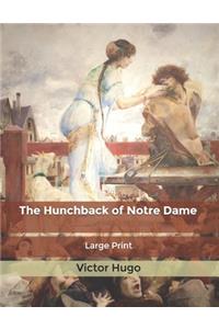 The Hunchback of Notre Dame