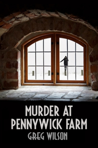 Murder At Pennywick Farm