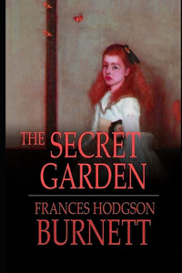 The Secret Garden By Frances Hodgson Burnett (Children Book) 