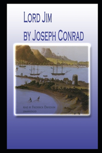Lord jim By Joseph Conrad An Annotated Literary Novel