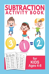 Subtraction Activity Book For Kids Ages 4-8