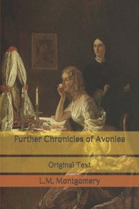 Further Chronicles of Avonlea