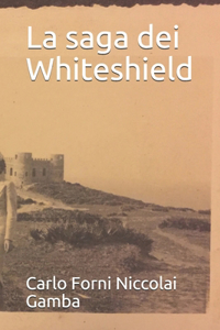 La saga dei Whiteshield