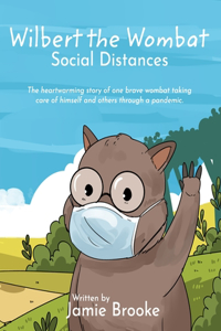 Wilbert the Wombat Social Distances