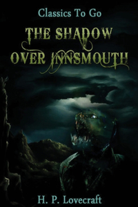 The Shadow Over Innsmouth (Annotated)