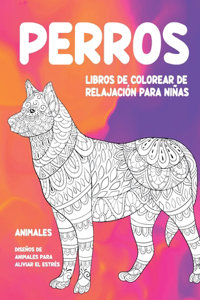Libros de colorear de relajación para niñas - Diseños de animales para aliviar el estrés - Animales - Perros