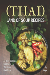 (Thai) Land of Soup Recipes