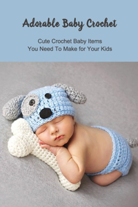 Adorable Baby Crochet