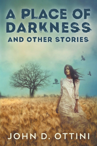 Place of Darkness and Other Stories