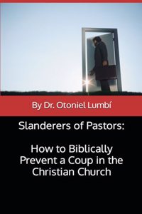 Slanderers of Pastors
