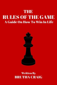 Rules To The Game