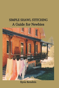 Simple Shawl Stitching