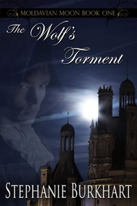 Wolf's Torment (Moldavian Moon - Book One)