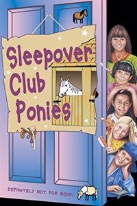 The Sleepover Club (50) â€“ Sleepover Club Ponies: No.50
