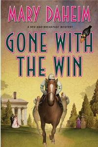 Gone with the Win: A Bed-And-Breakfast Mystery