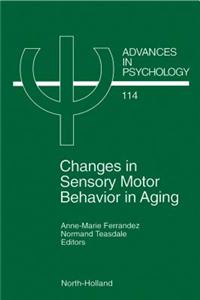 Changes in Sensory Motor Behavior in Aging