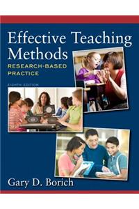 Effective Teaching Methods: Research-Based Practice, Video-Enhanced Pearson Etext with Loose-Leaf Version -- Access Card Package