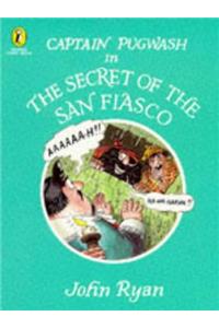 Captain Pugwash in the Secret of the San Fiasco (Picture Puffin Story Books)
