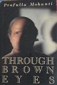 Through Brown Eyes