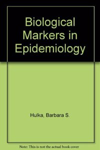 Biological Markers in Epidemiology
