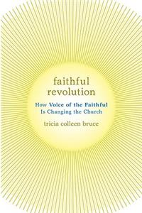 Faithful Revolution
