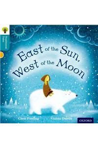 Oxford Reading Tree Traditional Tales: Level 9: East of the Sun, West of the Moon