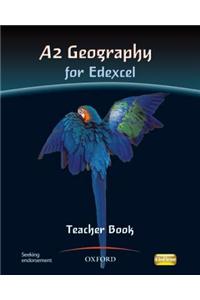 A2 Geography for Edexcel Teacher Book