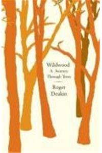 Wildwood: A Journey Through Trees