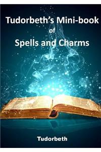 Tudorbeth's Mini Book of Spells and Charms