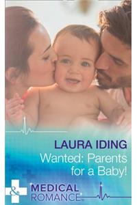 Wanted: Parents For A Baby!