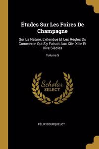 Études Sur Les Foires De Champagne