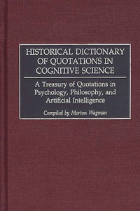 Historical Dictionary of Quotations in Cognitive Science
