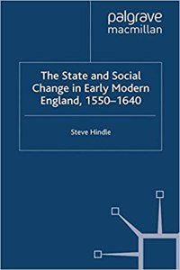 State and Social Change in Early Modern England, 1550-1640