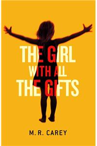 Girl with All the Gifts