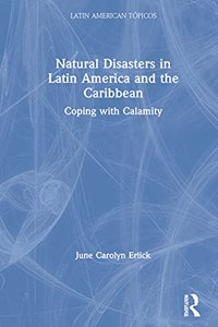 Natural Disasters in Latin America and the Caribbean